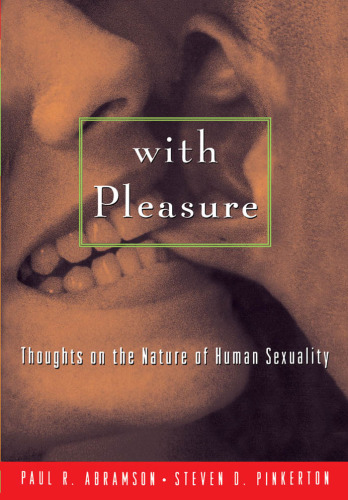 With pleasure : thoughts on the nature of human sexuality