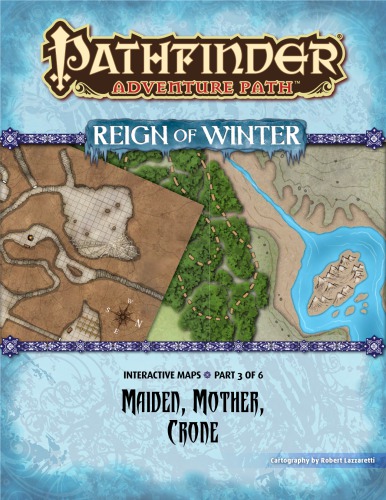 Pathfinder Adventure Path #69: Maiden, Mother, Crone (Reign of Winter 3 of 6) Interactive Maps