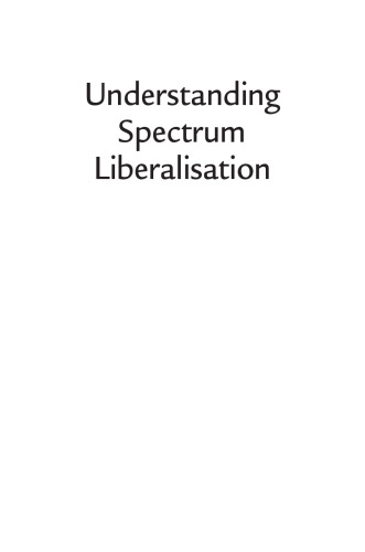 Understanding Spectrum Liberalisation