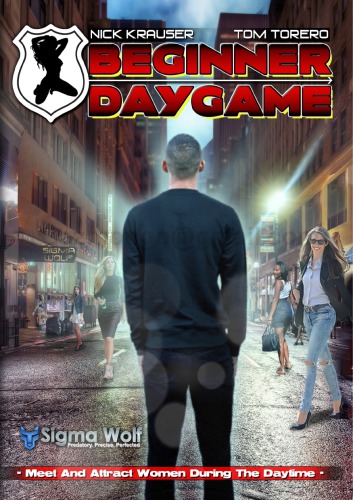 Beginner Daygame: Meet And Attract Women During The Daytime