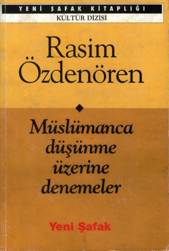 Müslümanca Düşünme Üzerine Denemeler