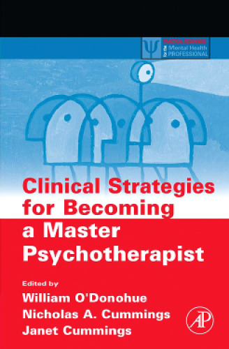 Clinical Strategies for Becoming a Master Psychotherapist