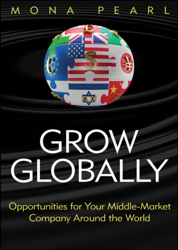 Grow globally : opportunities for your middle-market company around the world