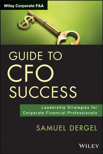 دانلود کتاب Guide to CFO success : leadership strategies for corporate ...