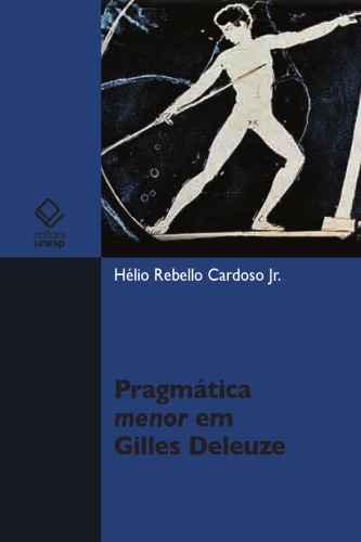 Pragmática menor em Gilles Deleuze