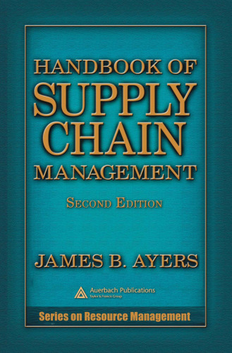 Handbook of Supply Chain Management, Second Edition