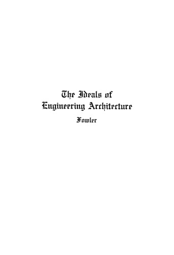 The ideals of engineering architecture