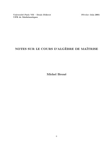 Notes sur le Cours d'Algèbre de maîtrise [Lecture notes]