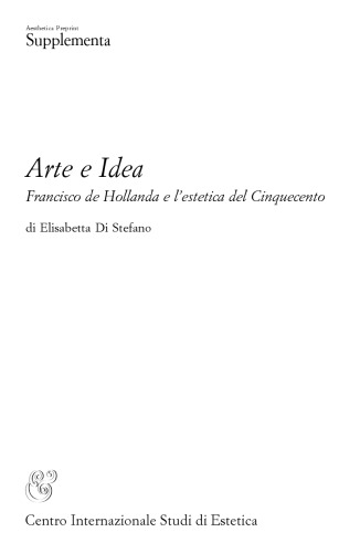 Arte e Idea - Francisco de Hollanda e l'estetica del Cinquecento