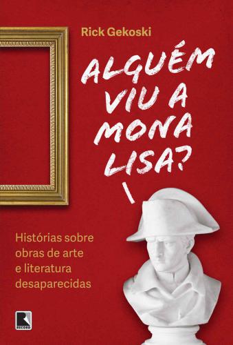 Alguém Viu a Mona Lisa?