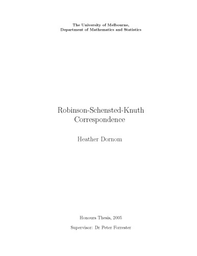 Robinson-Schensted-Knuth Correspondence [Honours Thesis]