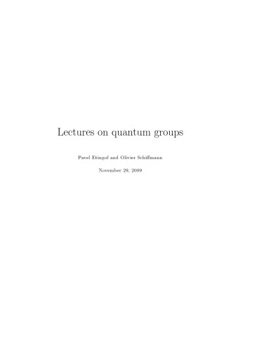 Lectures on quantum groups (Chapters 1-4) [Lecture notes]