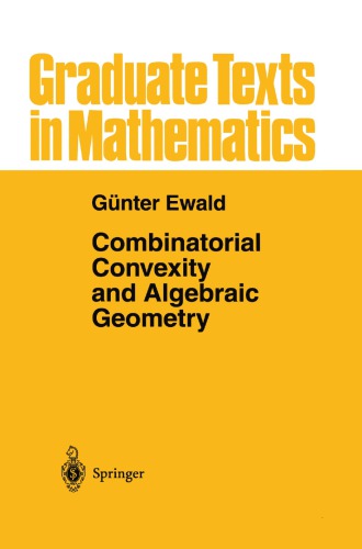 Combinatorial Convexity and Algebraic Geometry