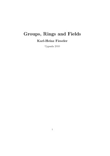 Groups, Rings and Fields [Lecture notes]