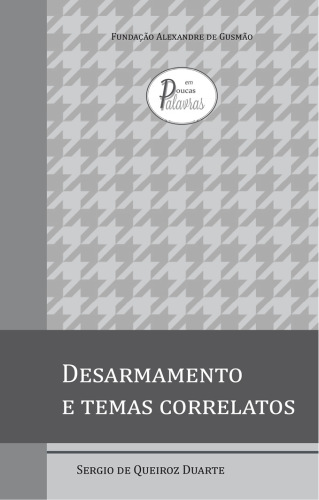 Desarmamento e Temas Correlatos