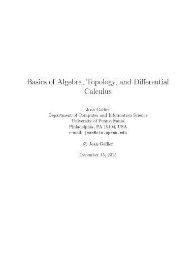 Basics of Algebra, Topology, and Differential Calculus [Lecture notes]