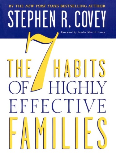 The 7 Habits of Highly Effective Families