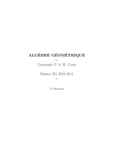 Algèbre géométrique: Master M1 [Lecture notes]