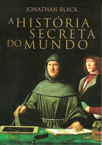 A História Secreta do Mundo