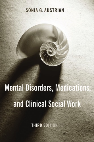 Mental Disorders, Medications, and Clinical Social Work