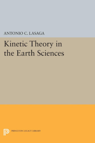 Kinetic Theory in the Earth Sciences