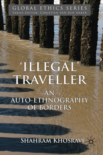 ‘Illegal’ Traveller: An Auto-Ethnography of Borders