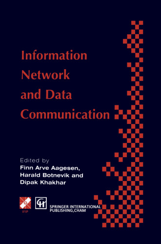 Information Network and Data Communication: Teleservice architecture and engineering