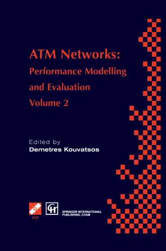 ATM Networks: Performance Modelling and Evaluation