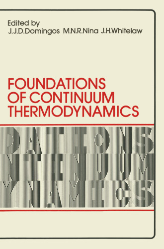 Foundations of Continuum Thermodynamics