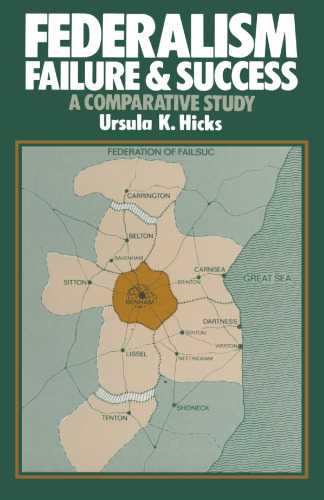 Federalism: Failure and Success: A Comparative Study