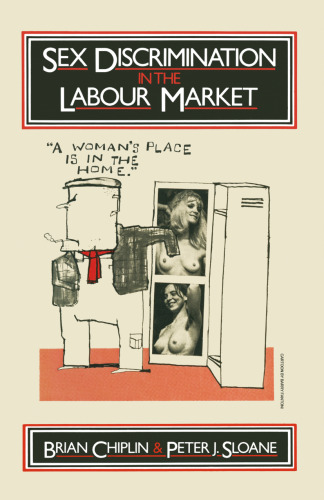 Sex Discrimination in the Labour Market