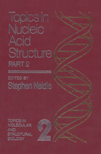 Topics in Nucleic Acid Structure: Part 2