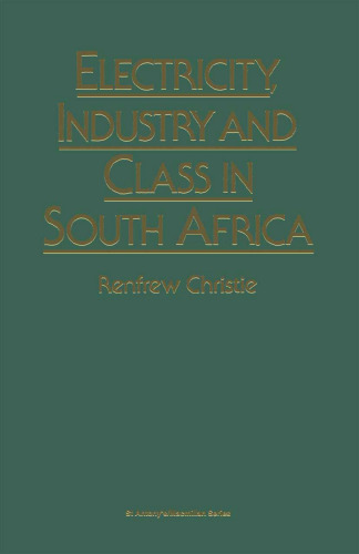 Electricity, Industry and Class in South Africa