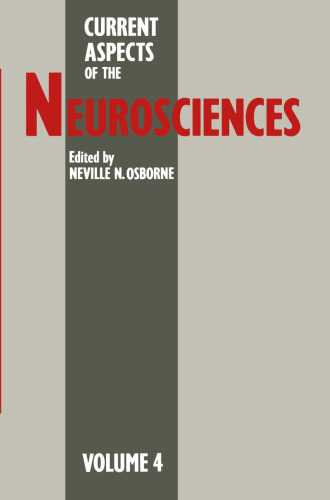 Current Aspects of the Neurosciences: Volume 4