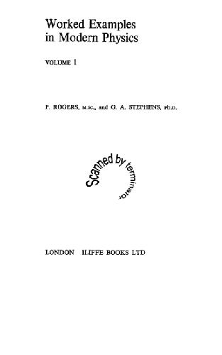 Worked Examples in Modern Physics