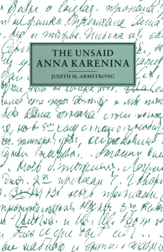 The Unsaid Anna Karenina