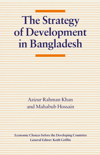 The Strategy of Development in Bangladesh