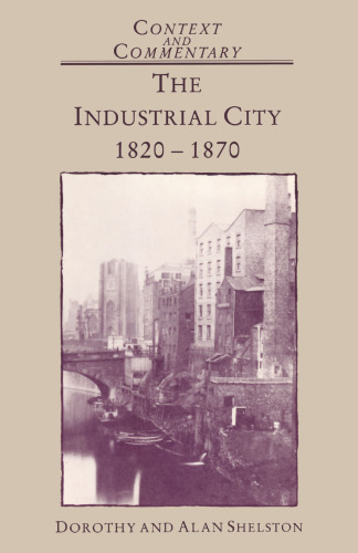 The Industrial City 1820–1870