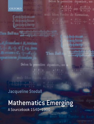 Mathematics emerging: a sourcebook 1540-1900