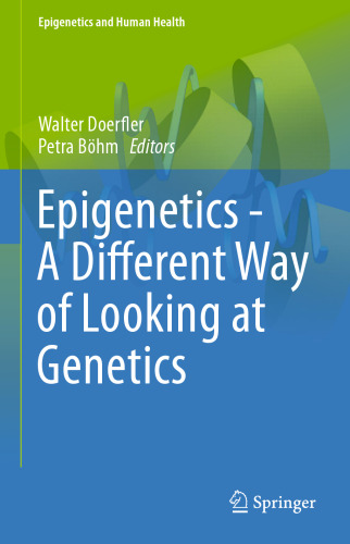 Epigenetics - A Different Way of Looking at Genetics