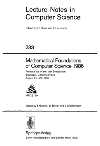 Mathematical Foundations of Computer Science 1986: Proceedings of the 12th Symposium Bratislava, Czechoslovakia August 25–29, 1986