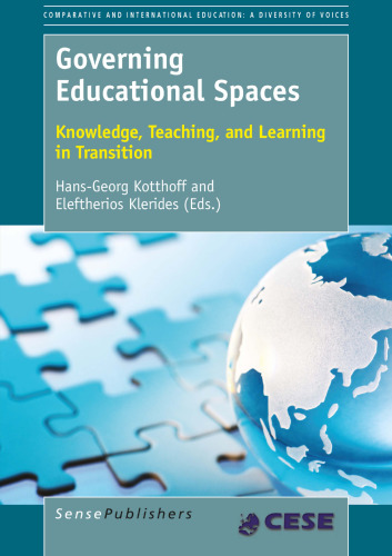 Governing Educational Spaces: Knowledge, Teaching, and Learning in Transition