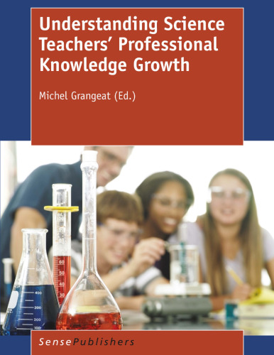 Understanding Science Teachers’ Professional Knowledge Growth