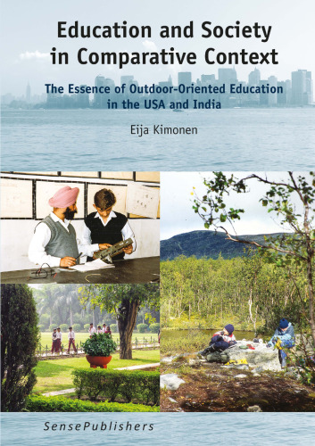 Education and Society in Comparative Context: The Essence of Outdoor-Oriented Education in the USA and India