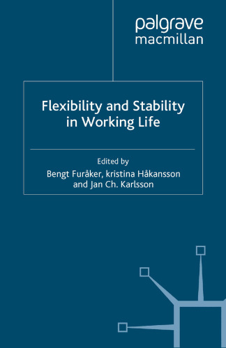 Flexibility and Stability in Working Life