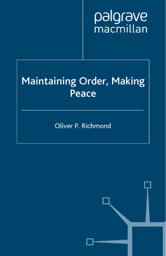 Maintaining Order, Making Peace