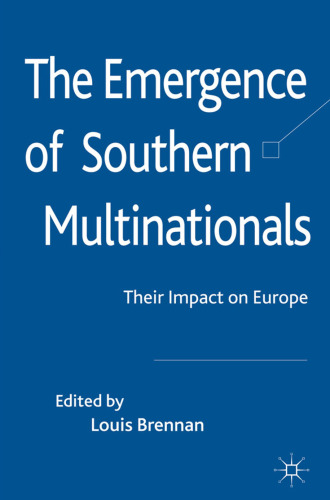 The Emergence of Southern Multinationals: Their Impact on Europe