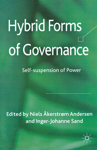 Hybrid Forms of Governance: Self-suspension of Power