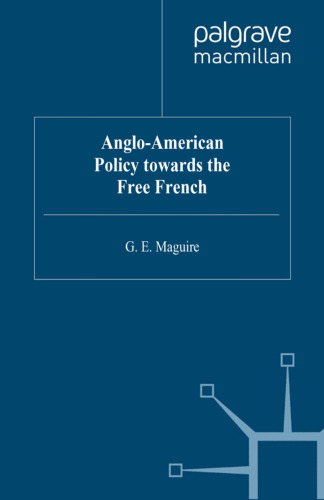 Anglo-American Policy towards the Free French