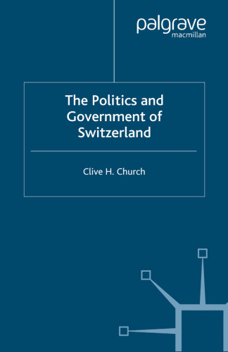 The Politics and Government of Switzerland